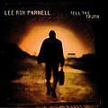 Lee Roy Parnell - Tell The Truth album