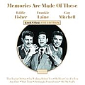 Frankie Laine - Memories are Made of These - Frankie Laine/Eddie Fisher/Guy Mitchell album