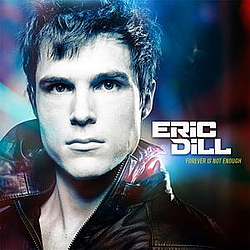 Eric Dill - Forever Is Not Enough альбом