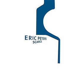 Eric Peters - Scarce album