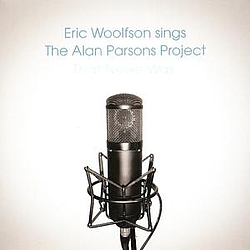Eric Woolfson - Eric Woolfson Sings The Alan Parsons Project That Never Was album