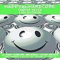 Fade - Happy 2b Hardcore: Chapter Seven: A New Beginning album