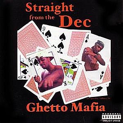 Ghetto Mafia - Straight From the Dec album