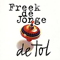 Freek De Jonge - De Tol альбом