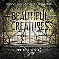 Thenewno2 - Beautiful Creatures: Original Motion Picture Soundtrack album