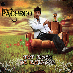 Fernando Pacheco - Pop Rock de Ecuador альбом
