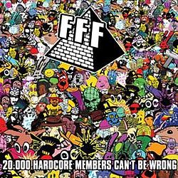 FFF - 20.000 hardcore members can&#039;t be wrong альбом