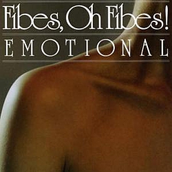 Fibes, Oh Fibes! - Emotional альбом