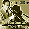 Glen Miller - Just One of Those Things альбом