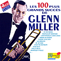 Glen Miller - 100 Success De Glenn Miller альбом