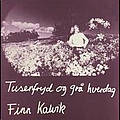 Finn Kalvik - Tusenfryd Og GrÃ¥ Hverdag album