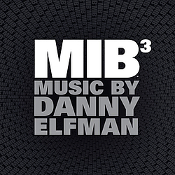 Danny Elfman - Men in Black 3 альбом