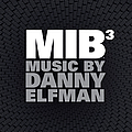 Danny Elfman - Men in Black 3 альбом