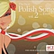 Firebirds - The Best Polish Songs... Ever! Volume 2 album