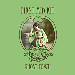 First Aid Kit - Ghost Town альбом