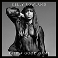 Kelly Rowland - Talk A Good Game альбом