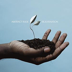Abstract Rude - Rejuvenation album