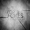 For The Foxes - Where The Heartache Is (Single) album
