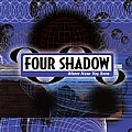 Four Shadow - Where Have You Been альбом