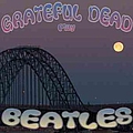 Grateful Dead - Dead Play The Beatles album
