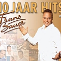 Frans Bauer - 10 Jaar Hits album