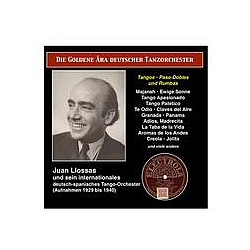 Friedrich Hollaender - The Golden Era of the German Dance Orchestra: Juan Llossas und sein internationals deutsch-spanische альбом