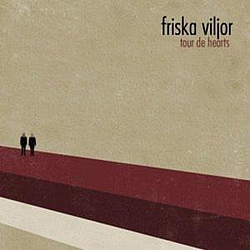 Friska Viljor - Tour de Hearts альбом