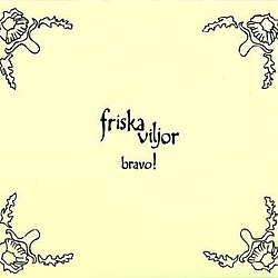 Friska Viljor - Bravo! album
