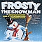 Frosty The Snowman - Frosty The Snowman альбом