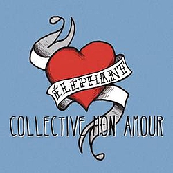 Elephant - Collective mon amour альбом