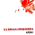 Gang - La rossa primavera альбом