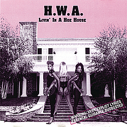 H.W.A. - Livin&#039; in a Hoe House альбом