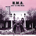 H.W.A. - Livin&#039; in a Hoe House альбом