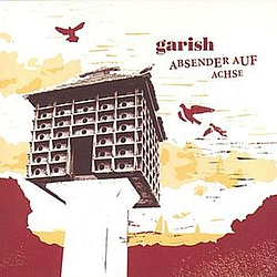 Garish - Absender auf Achse album