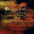 Gary Go - The Diary of Rodney Harvey album