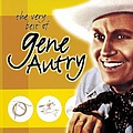 Gene Autry - The Very Best Of Gene Autry album