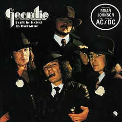 Geordie - Don&#039;t Be Fooled By The Name album