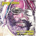 George Clinton - 500,000 Kilowatts of P-Funk Power (disc 1) альбом
