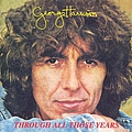 George Harrison - Through All Those Years альбом