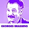 Georges Brassens - 52 SuccÃ¨s De La Chanson FranÃ§aise Par Georges Brassens album