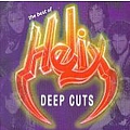 Helix - The Best of Helix: Deep Cuts альбом