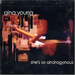 Gina Young - She&#039;s So Androgynous альбом