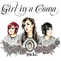 Girl In A Coma - Trio B.C. album
