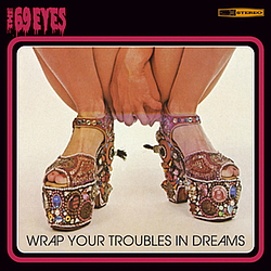 The 69 Eyes - Wrap Your Troubles in Dreams album