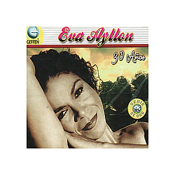 Eva Ayllon - 30 aÃ±os альбом