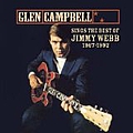 Glen Campbell - Sings the Best of Jimmy Webb 1967-1992 альбом