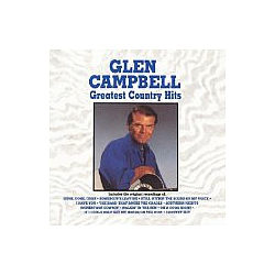 Glen Campbell - Greatest Country Hits альбом