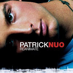 Patrick Nuo - Reanimate альбом