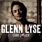 Glenn Lyse - Come Closer album