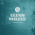 Glenn Miller - Farewell Blues альбом